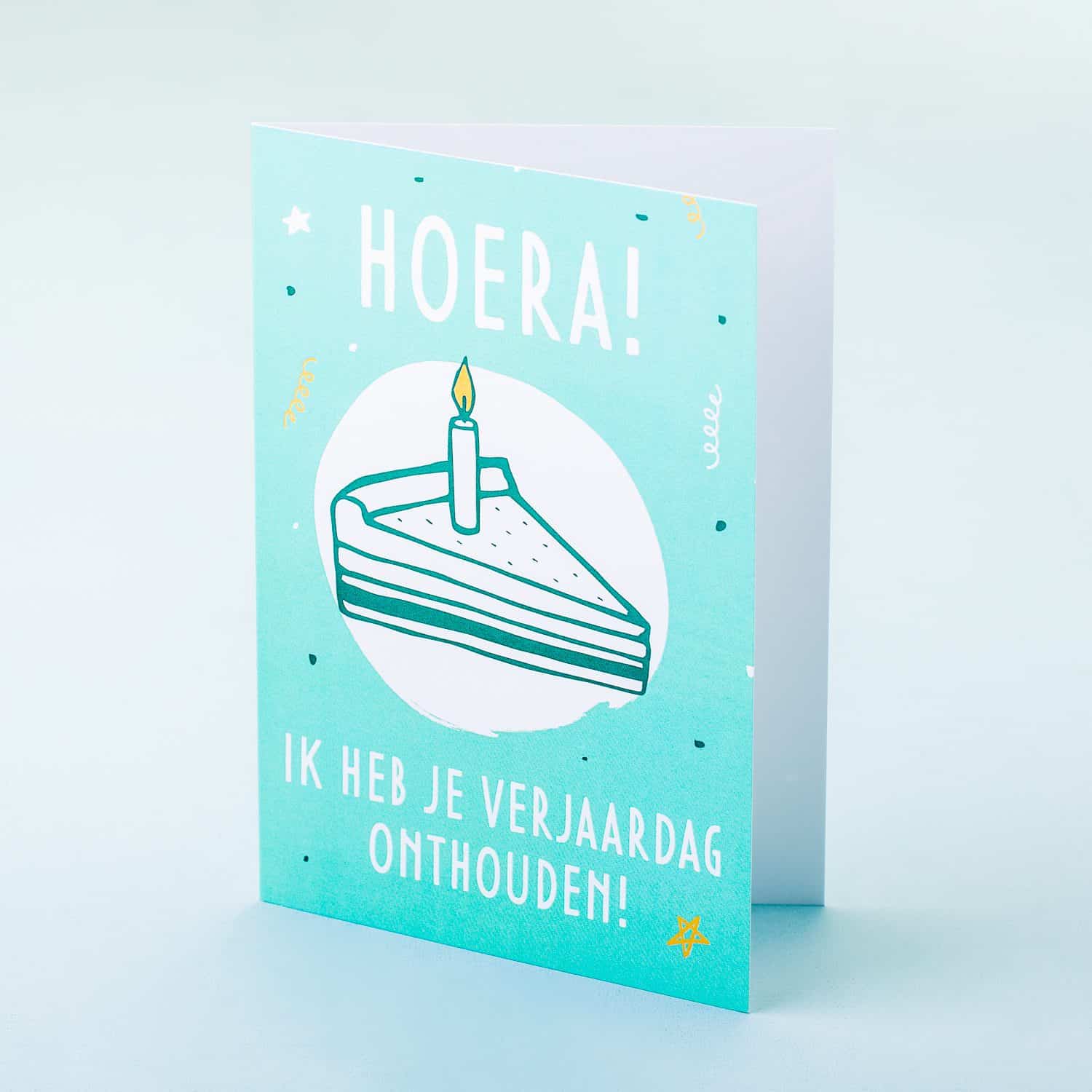 Wenskaart Hoera! Ik heb je verjaardag onthouden!