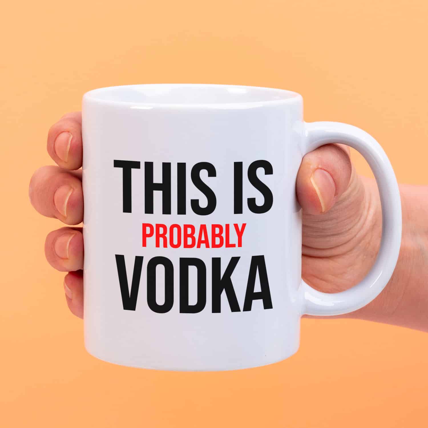 Mok met Tekst ‘’This is probably vodka’’ | Materiaal: Keramiek | 33 cl | Mok met Tekst | Koffie Mok | Grappige Cadeau | Vaatwasser bestendig | Humor | Mok met grappige tekst