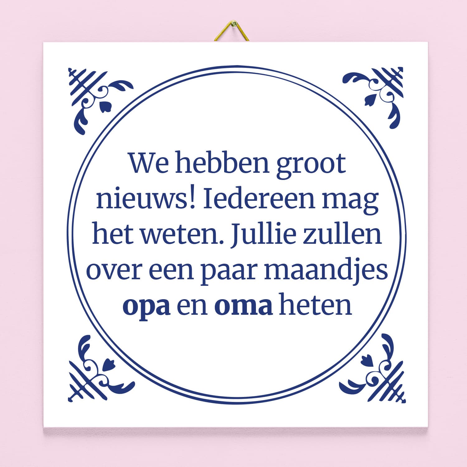 Tegeltje We hebben groot nieuws! (opa en oma)