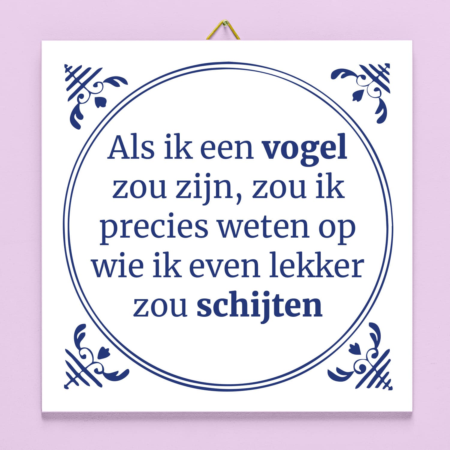 Tegeltje Als ik een vogel zou zijn