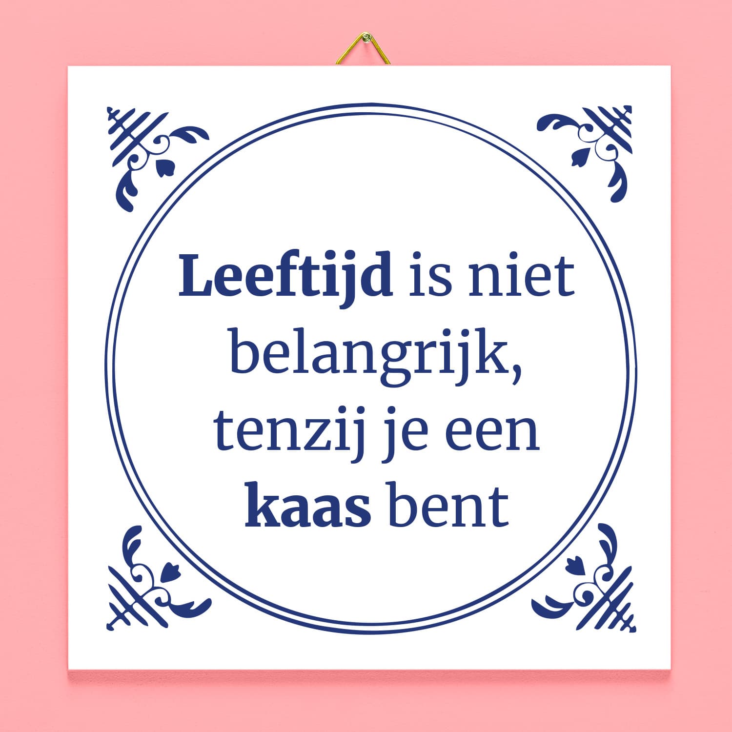 Tegeltje Leeftijd is niet belangrijk