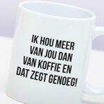 Mok Ik hou meer van jou dan van koffie