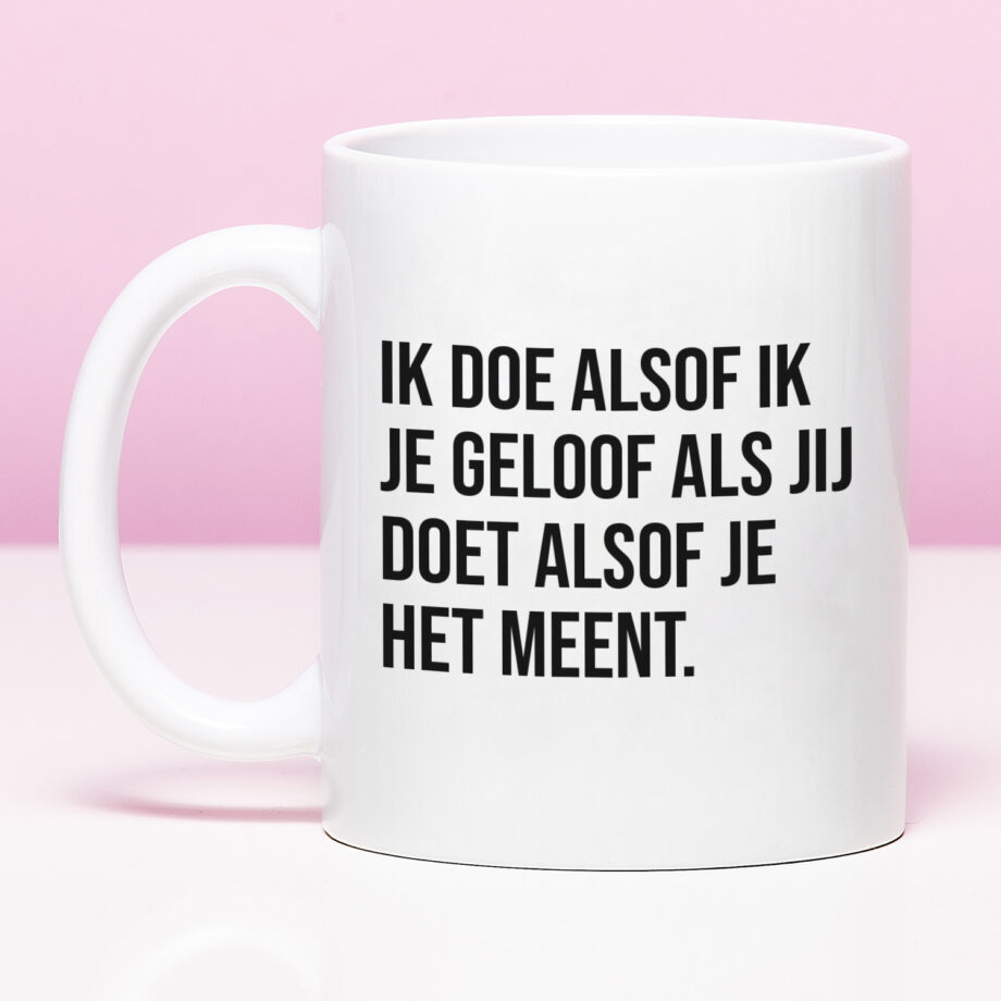 Mok Ik doe alsof ik je geloof