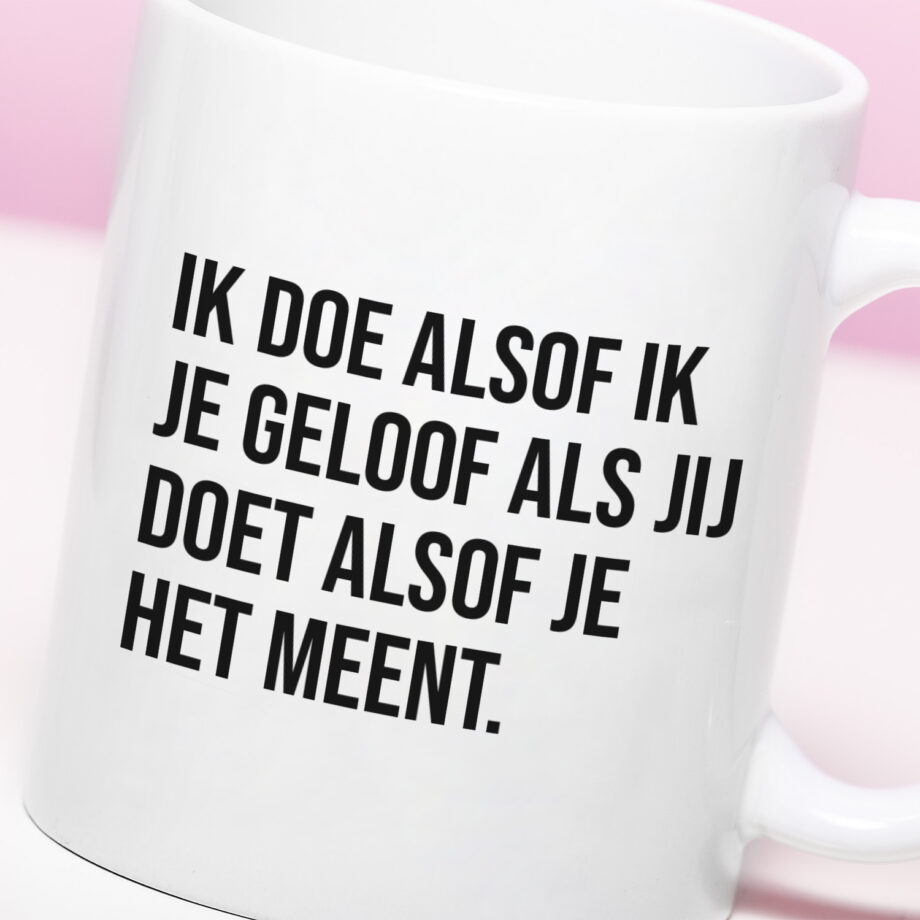 Mok Ik doe alsof ik je geloof