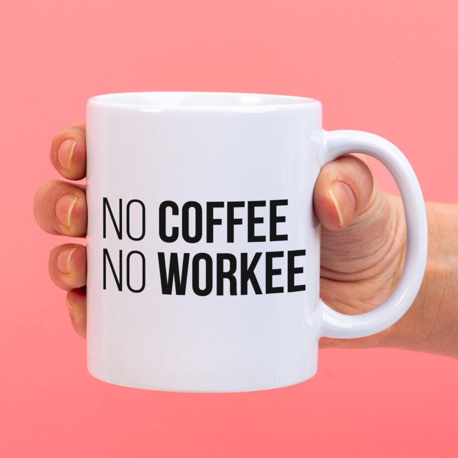 Mok No coffee no workee
