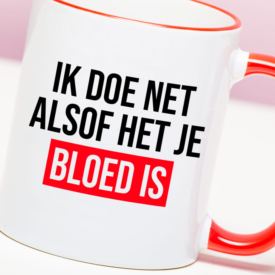 Mok Ik doe net alsof het je bloed is