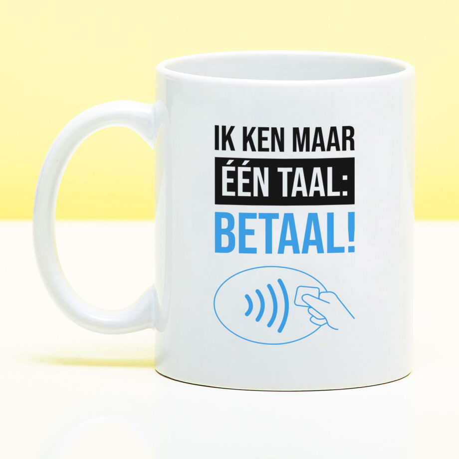 Mok Ik ken maar één taal: betaal