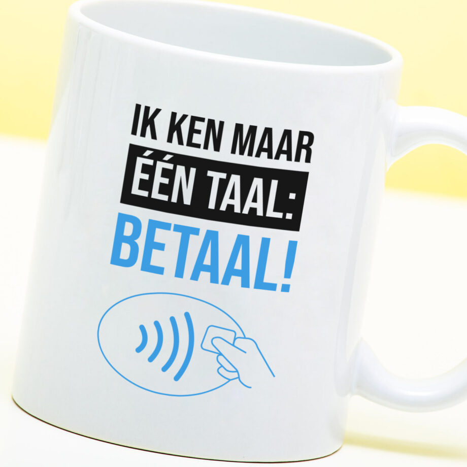Mok Ik ken maar één taal: betaal