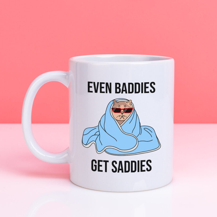 Mok Even baddies get saddies