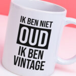 Mok Ik ben niet oud, ik ben vintage