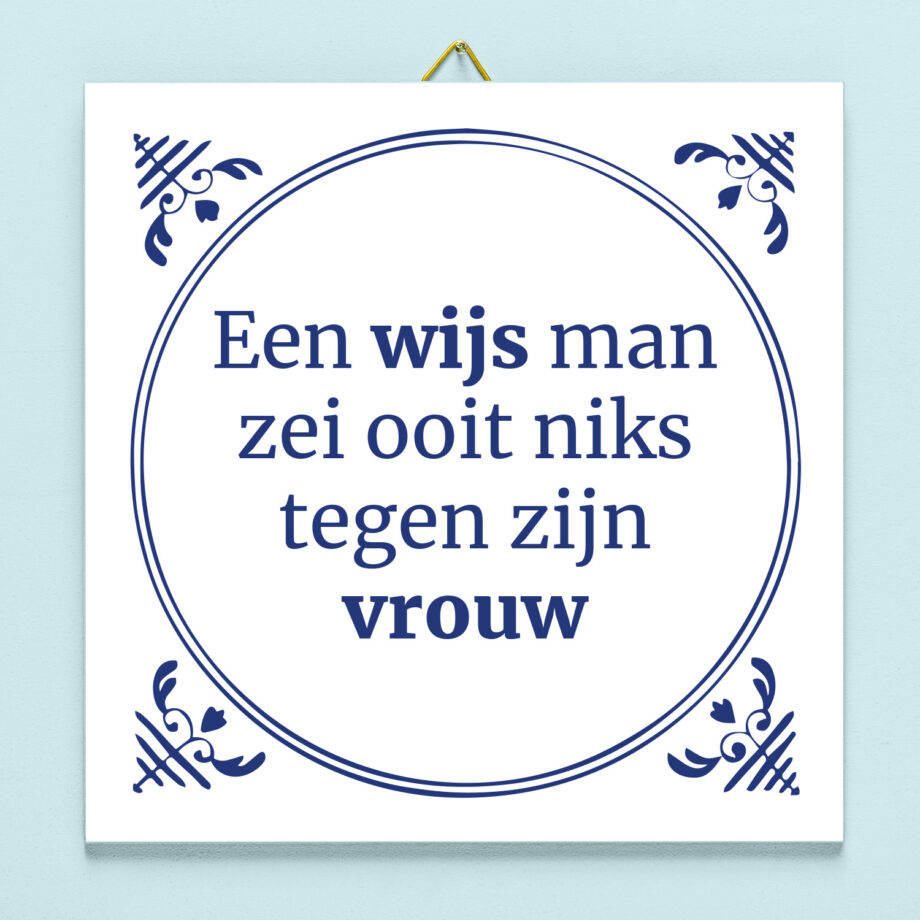 Tegeltje Een wijs man