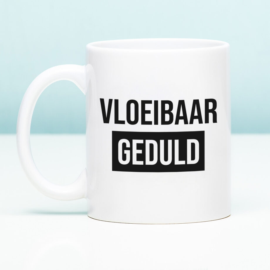 Mok met Tekst ‘’Vloeibaar geduld’’ | Materiaal: Keramiek | 33 cl | Mok met Tekst | Koffie Mok | Grappige Cadeau |  Vaatwasser bestendig | Humor | Mok met grappige tekst