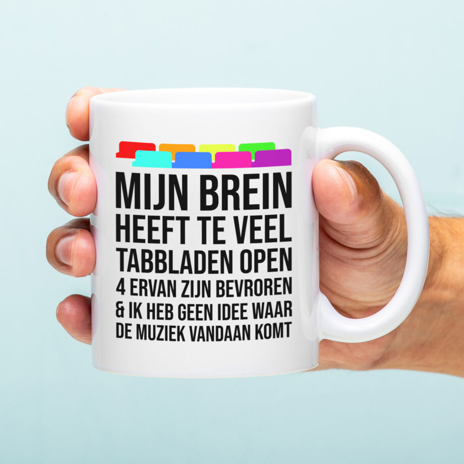 Mok met Tekst ‘’Mijn brein heeft te veel tabbladen open’’ | Materiaal: Keramiek | 33 cl | Mok met Tekst | Koffie Mok | Grappige Cadeau |  Vaatwasser bestendig | Humor | Mok met grappige tekst